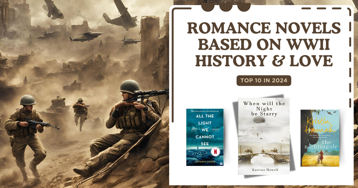 Romance Novels Based on WWII History & Love
